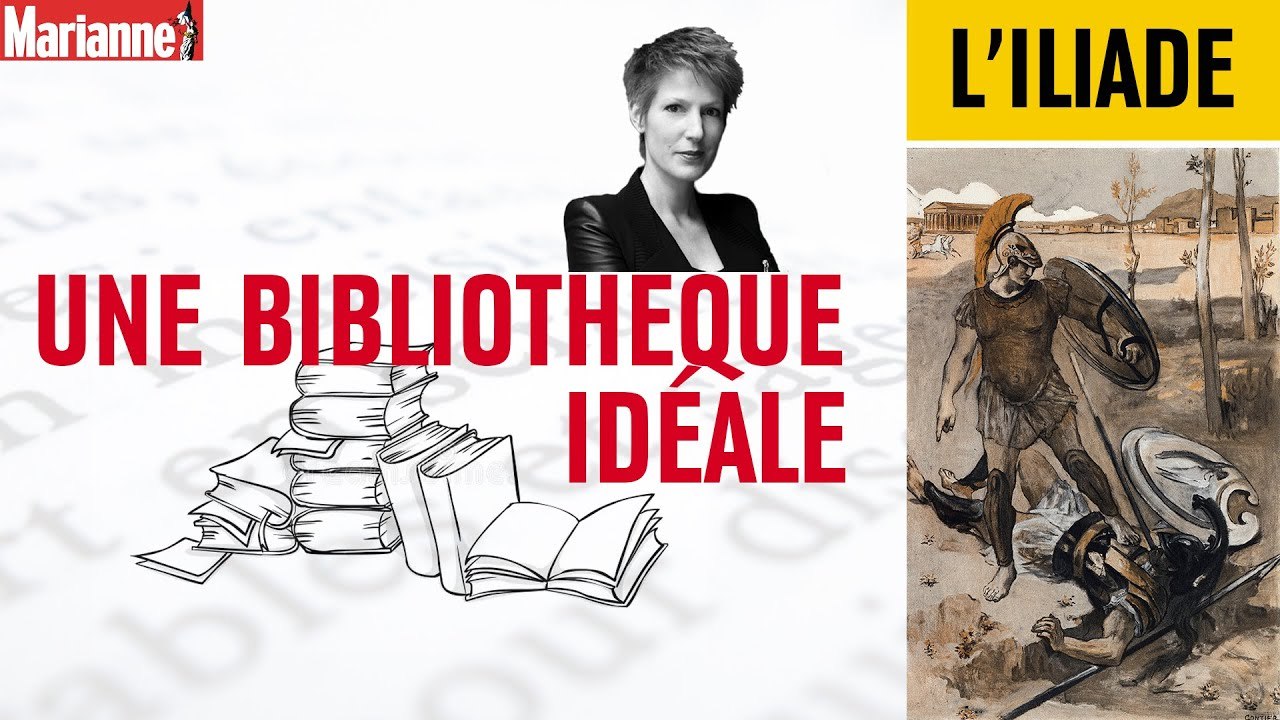 Une bibliothèque idéale : L’Iliade