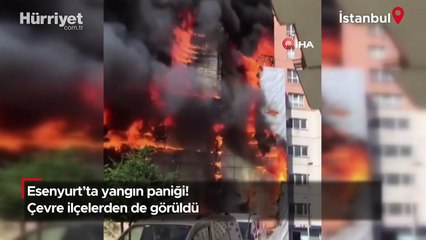 Esenyurt'ta yangın paniği! Çevre ilçelerden de görüldü