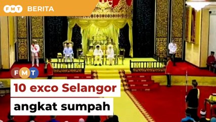 10 exco Selangor angkat sumpah