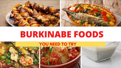 Most Popular Burkina Faso Foods | Burkinabe Cuisine
