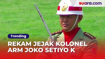 Rekam Jejak Kolonel Arm Joko Setiyo Kurniawan, Komandan Upacara HUT RI ke-78 di Istana