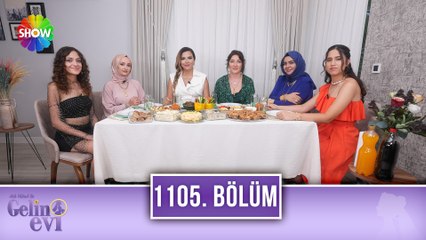 Aslı Hünel ile Gelin Evi 1105. Bölüm | 21 Ağustos 2023