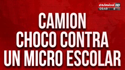 Camión chocó contra un micro escolar: hay cuatro muertos y 12 heridos