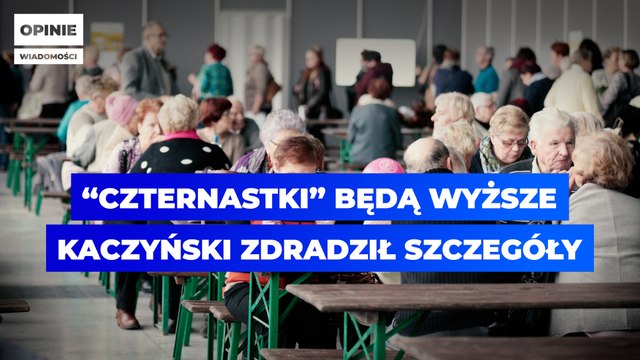 Prezes PiS ogłosił: czternastki będą wyższe