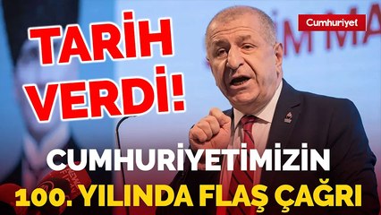 Download Video: Ümit Özdağ'dan Cumhuriyetimizin 100. yılı için flaş çağrı