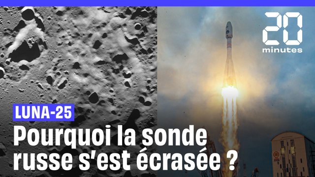 Espace : la sonde spatiale russe Luna-25 s'est écrasée sur la Lune
