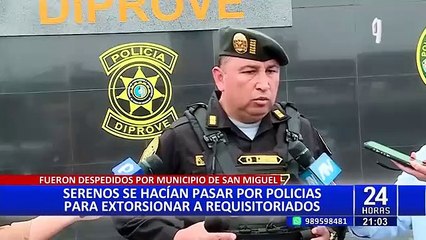 Serenos de San Miguel intervenidos por de extorsión.