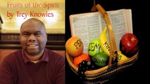 Trey Knowles - Fruits of The Spirit