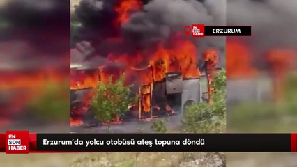 Erzurum'da yolcu otobüsü ateş topuna döndü