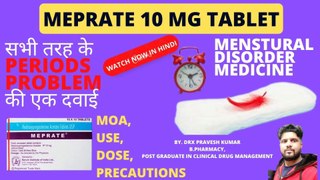 MedroxyProgesterone | Meprate 10 |  Menstural Disorder | पीरियड्स की सभी तरह की दिक्कतों की एक दवा