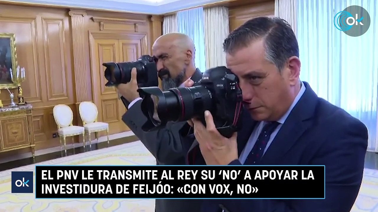 El PNV le transmite al Rey su ‘no’ a apoyar la investidura de Feijóo ...