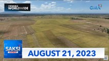 Saksi Express: August 21, 2023 [HD]