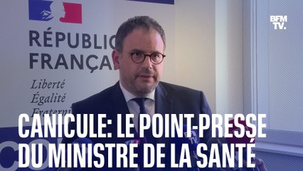 Canicule: le point-presse du ministre de la Santé, Aurélien Rousseau