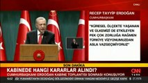 Son dakika haberi: Kabine Toplantısı sona erdi! Enflasyondaki artış nasıl durdurulacak? Cumhurbaşkanı Erdoğan'dan önemli açıklamalar