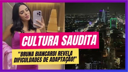 Influenciadora na Arábia: Bruna Biancardi Abre o Jogo!