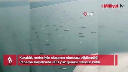 Panama Kanalı'nı kuraklık vurdu: 200 gemi mahsur kaldı