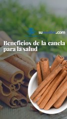 Beneficios de la canela para la salud