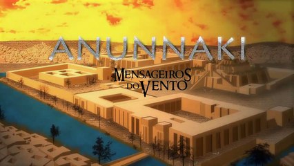 Anunnaki - Mensageiros do Vento | movie | 2016 | Official Teaser