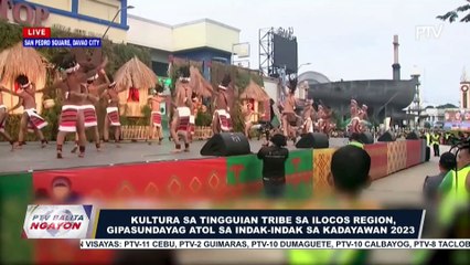 Kultura sa Tingguian Tribe sa Ilocos Region, gipasundayag atol sa Indak-Indak sa Kadayawan 2023
