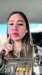 "¿Me engañará?": Extranjera piensa que su novio peruano le oculta algo al hablar en quechua