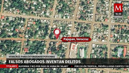 Falsos abogados inventaban delitos para extorsionar a habitantes de Veracruz
