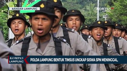 Polda Lampung Bentuk Tim Khusus untuk Ungkap Siswa SPN yang Meninggal Dunia