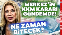 Kur Korumalı Mevduat Ne Zaman Bitecek? Ebru Baki KKM Detaylarını Tek Tek Anlattı