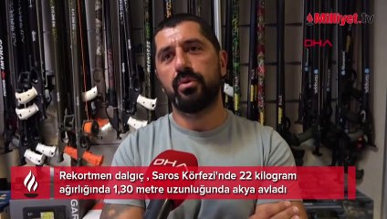 Zıpkınla 22 kiloluk akyayı böyle avladı