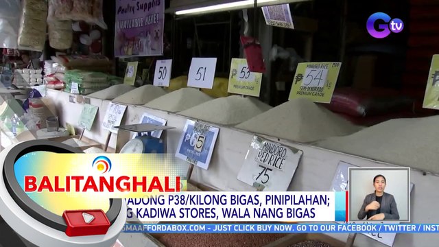 Limitadong P38/kilong bigas, pinipilahan; ilang Kadiwa Stores, wala nang bigas | BT