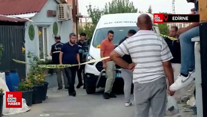 Edirne'de ev sahibi kiracı kavgasında kan aktı