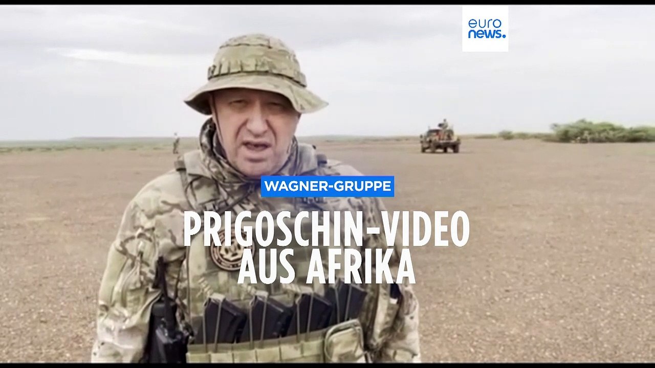 'Russland noch größer machen': Wagner-Chef Prigoschin schickt Video - aus Afrika