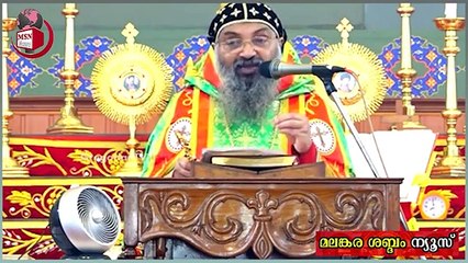 ക്രൈസ്തവന് ഓഗസ്റ്റ് മാസം ധന്യമാണെന്ന് എപ്പിഫാനിയോസ് തിരുമേനി