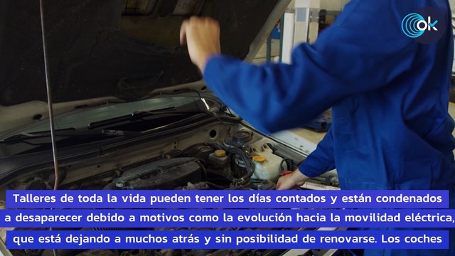 Los talleres mecánicos tendrán que cerrar: desaparecerán antes de lo que imaginas