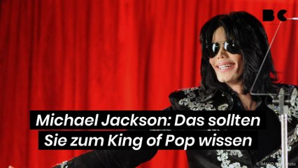 Michael Jackson: Das sollten Sie zum King of Pop wissen