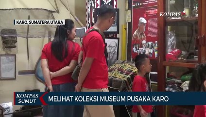 Melihat Koleksi Museum Pusaka Karo di Kota Berastagi