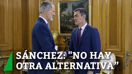 Sánchez: "Sea cual sea la decisión que tome el jefe del Estado cuenta con el respeto y el respaldo del PSOE"