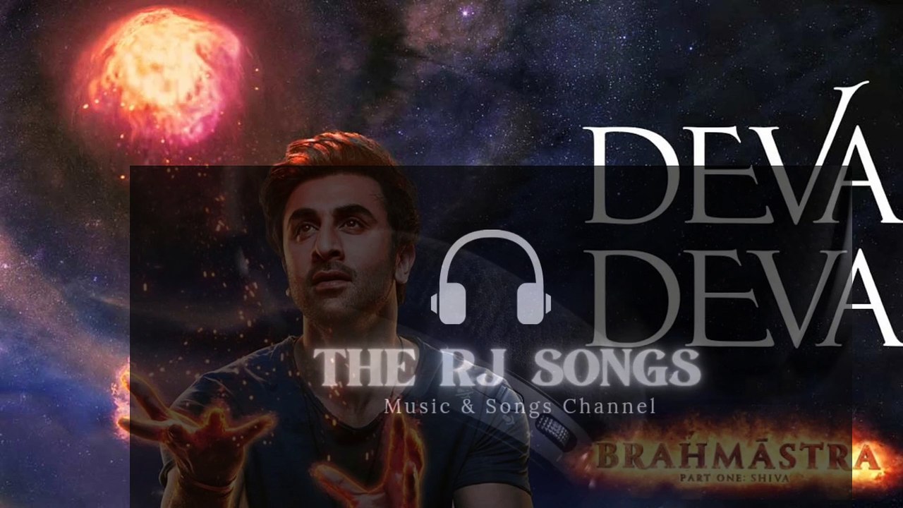Deva Deva song l Brahmastra movies songs