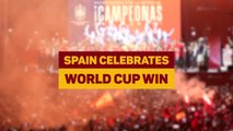 Spain celebrate Women's World Cup win