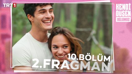 Kendi Düşen Ağlamaz 10. Bölüm 2. Fragman