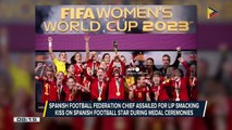 Spanish Football Federation Chief assailed for kissing Spanish football star during medal ceremonies