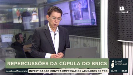 REPERCUSSÕES DA CÚPULA DO BRICS