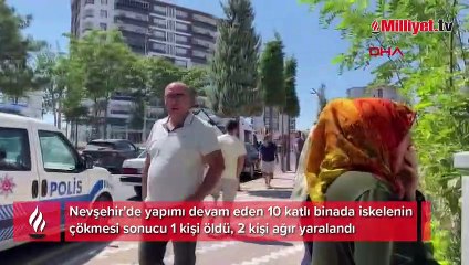 Nevşehir'de inşaatta iskele çöktü: 1 ölü, 2 yaralı