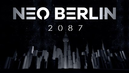 Neo Berlin 2087 Trailer