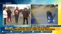 Criminales fingen ser pasajeros para asaltar a taxista en SJM: vecinos denuncian vivir en “tierra de nadie”