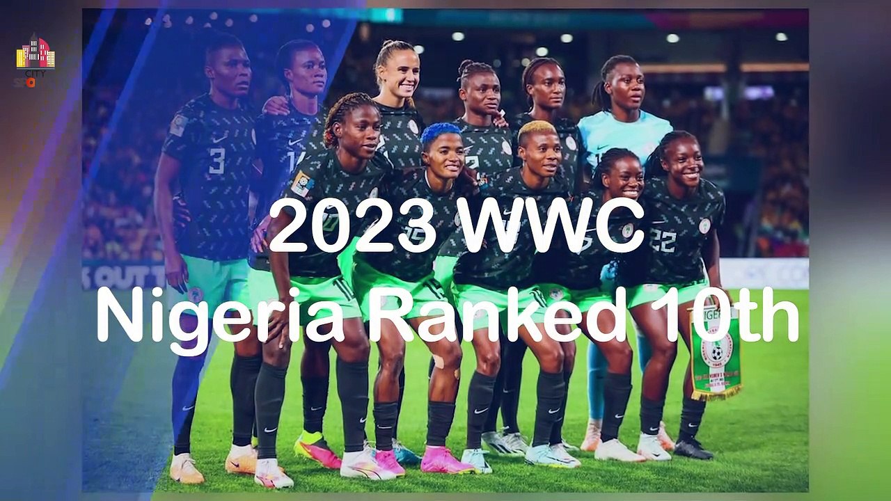 2023 WWC: Super Falcons Ranked 10th Best Team