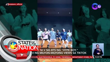 Pagsayaw ni V ng BTS ng "Hype Boy," umani ng milyon-milyong views sa Tiktok | SONA