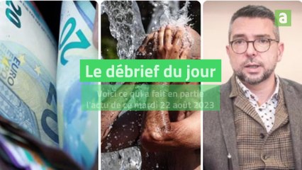 Debrief 22 aout 2023