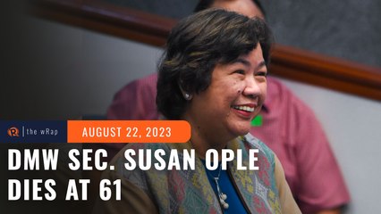 Migrant Workers Secretary Susan Ople dies