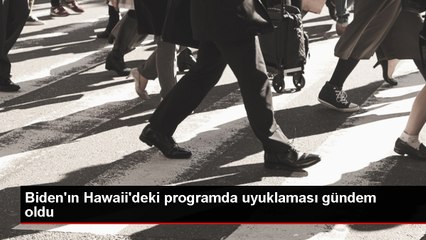 ABD Başkanı Joe Biden'ın Hawaii'de uyuması sosyal medyada gündem oldu