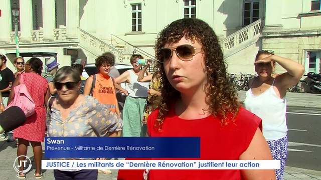 Le Journal - 22/08/2023 - JUSTICE / Les militants de Dernière Rénovation justifient leur action